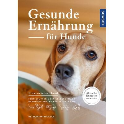 Kosmos Gesunde Ernährung für Hunde Kosmos Gesunde Ernährung für Hunde