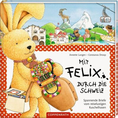 Coppenrath Mit Felix durch die Schweiz Coppenrath Mit Felix durch die Schweiz