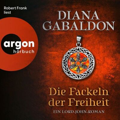 Argon Die Fackeln der Freiheit - Ein Lord-John-Roman Argon Die Fackeln der Freiheit - Ein Lord-John-Roman