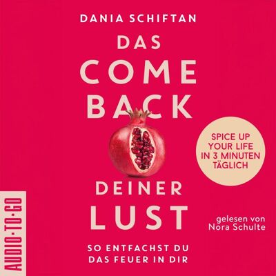 Audio-To-Go Das Comeback deiner Lust Audio-To-Go Das Comeback deiner Lust