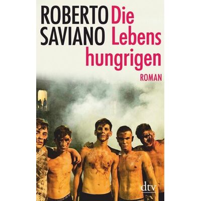 dtv Die Lebenshungrigen dtv Die Lebenshungrigen