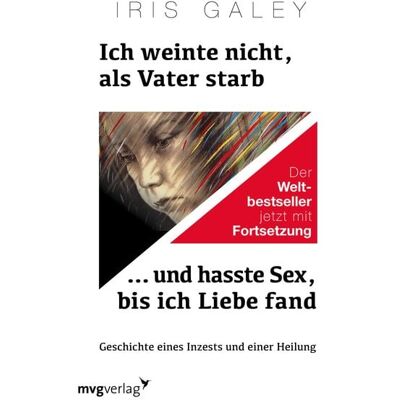 Mvg Ich weinte nicht, als Vater starb … und hasste Sex, bis ich Liebe fand Mvg Ich weinte nicht, als Vater starb … und hasste Sex, bis ich Liebe fand