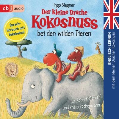 Cbj audio Der kleine Drache Kokosnuss bei den wilden Tieren Cbj audio Der kleine Drache Kokosnuss bei den wilden Tieren
