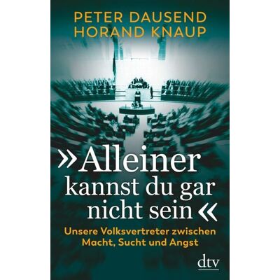 dtv „Alleiner kannst du gar nicht sein“ dtv „Alleiner kannst du gar nicht sein“