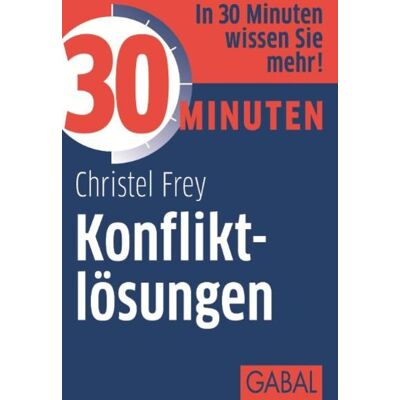 Gabal 30 Minuten Konfliktlösungen Gabal 30 Minuten Konfliktlösungen