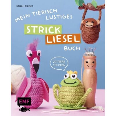 Edition Michael Fischer / EMF Verlag Mein tierisch-lustiges Strickliesel-Buch Edition Michael Fischer / EMF Verlag Mein tierisch-lustiges Strickliesel-Buch