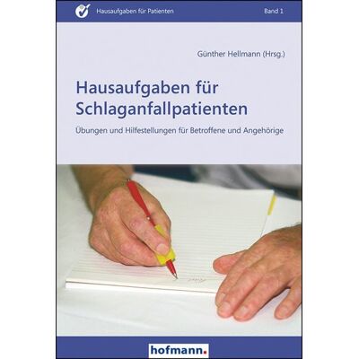 Hofmann-Verlag Hausaufgaben für Schlaganfallpatienten Hofmann-Verlag Hausaufgaben für Schlaganfallpatienten