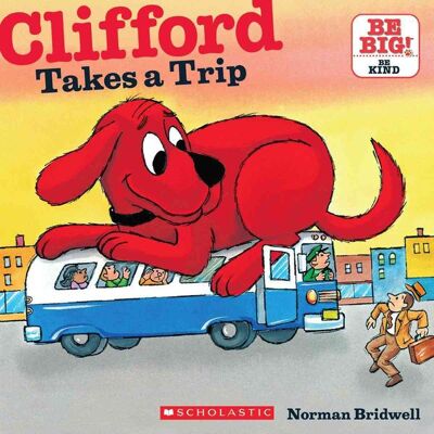 Scholastic Clifford Takes a Trip (Classic Storybook) Scholastic Clifford Takes a Trip (Classic Storybook)