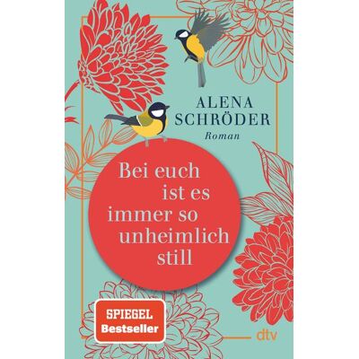 dtv Bei euch ist es immer so unheimlich still dtv Bei euch ist es immer so unheimlich still