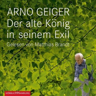 Hörbuch Hamburg Der alte König in seinem Exil Hörbuch Hamburg Der alte König in seinem Exil