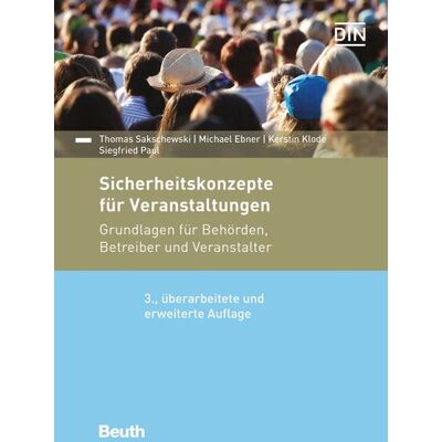 DIN Media Sicherheitskonzepte für Veranstaltungen DIN Media Sicherheitskonzepte für Veranstaltungen