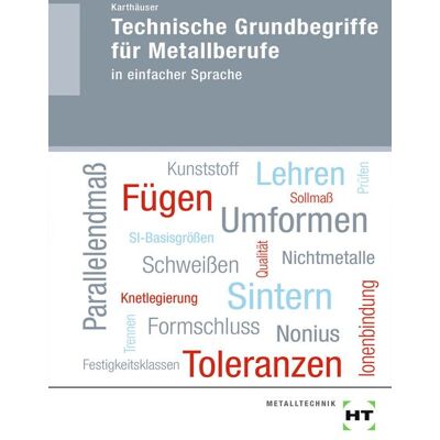 Verlag Handwerk und Technik eBook inside: Buch und eBook Technische Grundbegriffe für Metallberufe Verlag Handwerk und Technik eBook inside: Buch und eBook Technische Grundbegriffe für Metallberufe