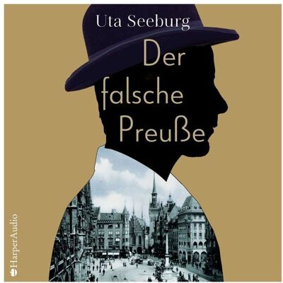 Harper Audio Der falsche Preuße (ungekürzt) Harper Audio Der falsche Preuße (ungekürzt)