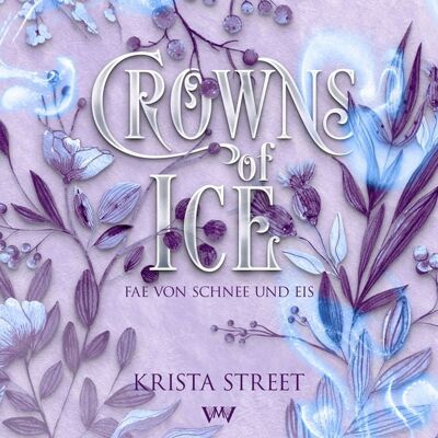 Von Morgen Verlag Crowns of Ice - Fantasy Hörbücher Von Morgen Verlag Crowns of Ice - Fantasy Hörbücher