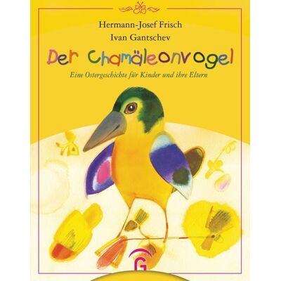 Gütersloher Verlagshaus Der Chamäleonvogel Gütersloher Verlagshaus Der Chamäleonvogel
