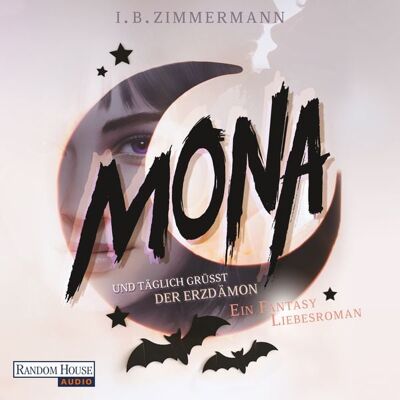 Random House Audio Mona - Und täglich grüßt der Erzdämon Random House Audio Mona - Und täglich grüßt der Erzdämon