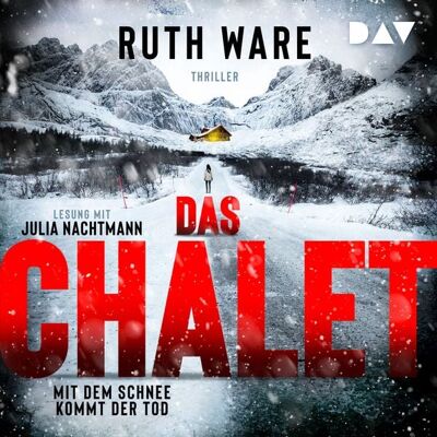 Der Audio Verlag Das Chalet – Mit dem Schnee kommt der Tod Der Audio Verlag Das Chalet – Mit dem Schnee kommt der Tod