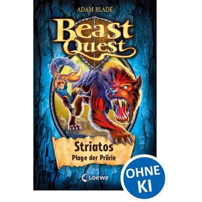 Loewe Striatos, Plage der Prärie / Beast Quest Band 44 Loewe Striatos, Plage der Prärie / Beast Quest Band 44