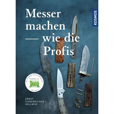 Kosmos Messer machen wie die Profis Kosmos Messer machen wie die Profis