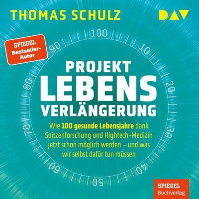 Der Audio Verlag Projekt Lebensverlängerung – Warum 100 gesunde Lebensjahre dank Spitzenforschung und Hightech jetzt schon möglich werden Der Audio Verlag Projekt Lebensverlängerung – Warum 100 gesunde Lebensjahre dank Spitzenforschung und Hightech jetzt schon möglich werden