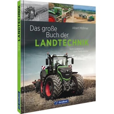 Geramond Das große Buch der Landtechnik Geramond Das große Buch der Landtechnik