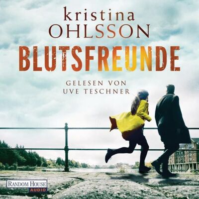 Random House Audio Blutsfreunde Random House Audio Blutsfreunde