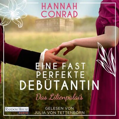 Random House Audio Eine fast perfekte Debütantin Random House Audio Eine fast perfekte Debütantin
