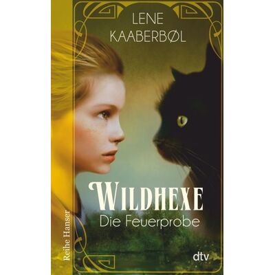 dtv Wildhexe - Die Feuerprobe dtv Wildhexe - Die Feuerprobe
