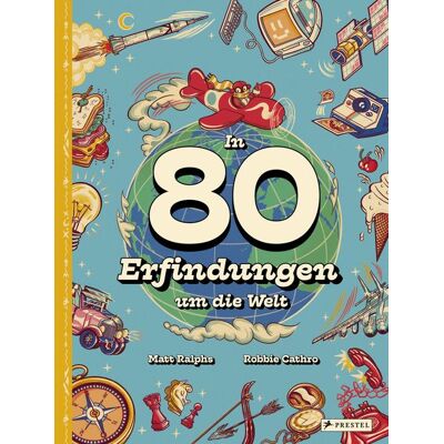 Prestel In 80 Erfindungen um die Welt Prestel In 80 Erfindungen um die Welt