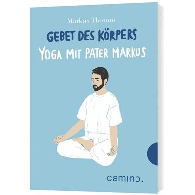 Camino Gebet des Körpers Camino Gebet des Körpers