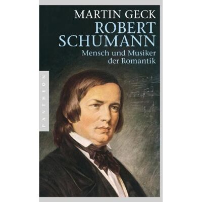 Pantheon Robert Schumann Pantheon Robert Schumann