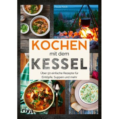 Riva Kochen mit dem Kessel Riva Kochen mit dem Kessel