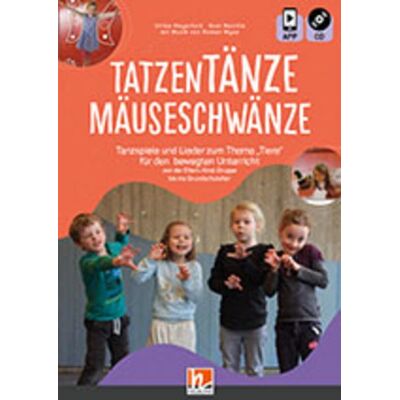 Helbling Verlag Tatzentänze, Mäuseschwänze Helbling Verlag Tatzentänze, Mäuseschwänze