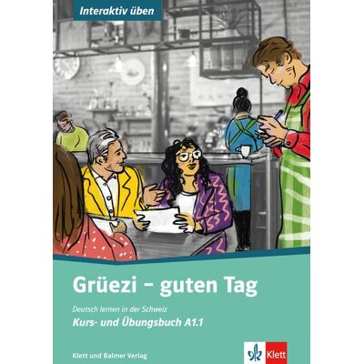 Klett und Balmer AG Grüezi - guten Tag Klett und Balmer AG Grüezi - guten Tag