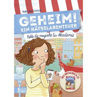 Baumhaus Geheim! Ein Rätselabenteuer - Rette die magische Eis-Akademie Baumhaus Geheim! Ein Rätselabenteuer - Rette die magische Eis-Akademie