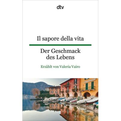 dtv Il sapore della vita Der Geschmack des Lebens dtv Il sapore della vita Der Geschmack des Lebens
