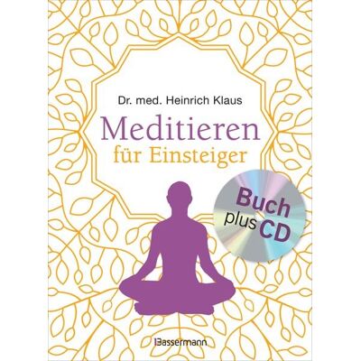 Bassermann Meditieren für Einsteiger + Meditations-CD Bassermann Meditieren für Einsteiger + Meditations-CD