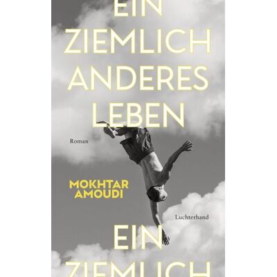 Luchterhand Ein ziemlich anderes Leben Luchterhand Ein ziemlich anderes Leben