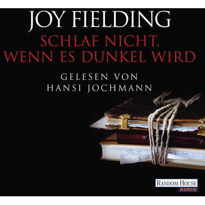 Random House Audio Schlaf nicht, wenn es dunkel wird Random House Audio Schlaf nicht, wenn es dunkel wird