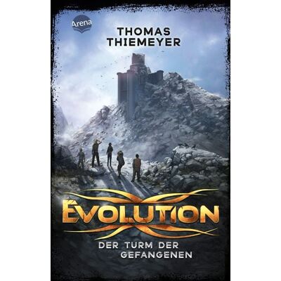 Arena Evolution (2). Der Turm der Gefangenen Arena Evolution (2). Der Turm der Gefangenen