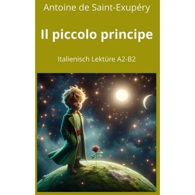 Tolino media Il piccolo principe: Italienisch Lektüre A2 - B2 Tolino media Il piccolo principe: Italienisch Lektüre A2 - B2