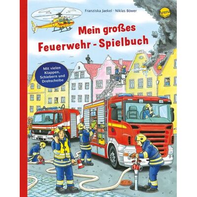 Arena Mein großes Feuerwehr-Spielbuch Arena Mein großes Feuerwehr-Spielbuch