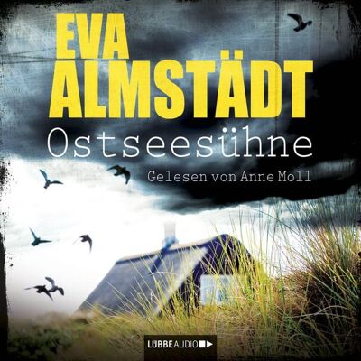 Lübbe Audio Ostseesühne - Pia Korittkis neunter Fall Lübbe Audio Ostseesühne - Pia Korittkis neunter Fall