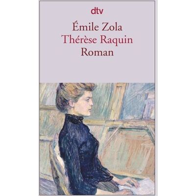 dtv Thérèse Raquin dtv Thérèse Raquin