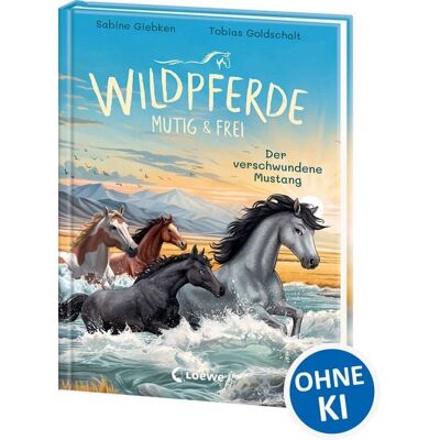 Loewe Wildpferde - mutig und frei (Band 4) - Der verschwundene Mustang Loewe Wildpferde - mutig und frei (Band 4) - Der verschwundene Mustang