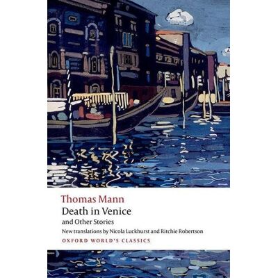 Oxford University Press Death in Venice and Other Stories Oxford University Press Death in Venice and Other Stories