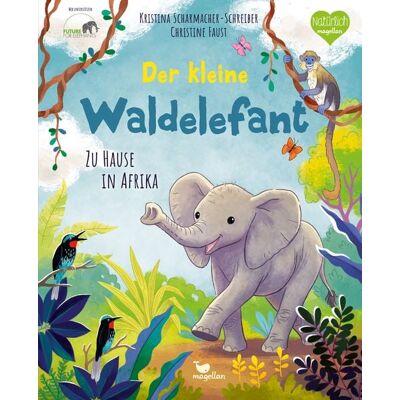 Magellan Der kleine Waldelefant - Zu Hause in Afrika Magellan Der kleine Waldelefant - Zu Hause in Afrika