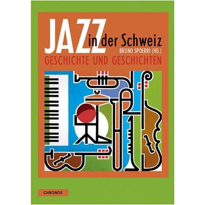Chronos Jazz in der Schweiz Chronos Jazz in der Schweiz