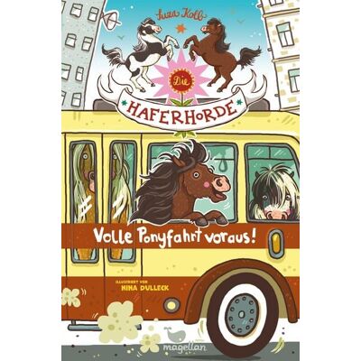 Magellan Die Haferhorde - Volle Ponyfahrt voraus! Magellan Die Haferhorde - Volle Ponyfahrt voraus!