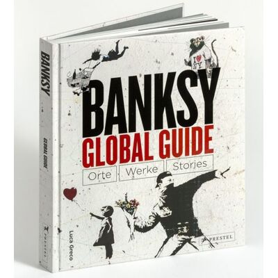 Prestel Banksy Global Guide Prestel Banksy Global Guide